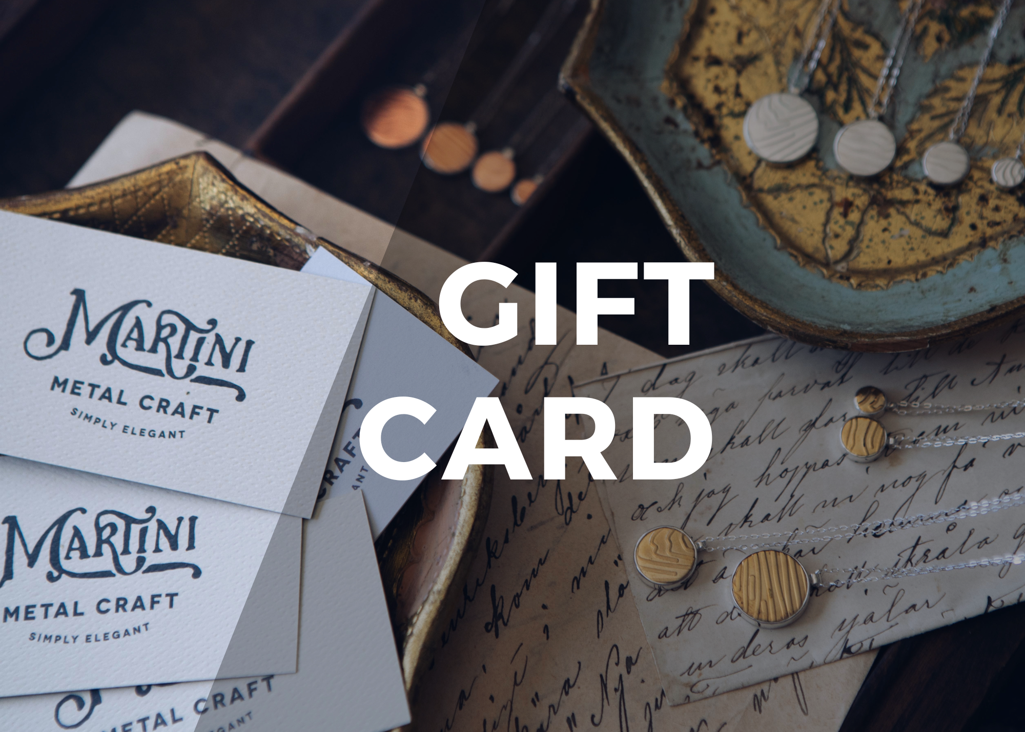 GIFT CARD - MARTINI METAL CRAFT